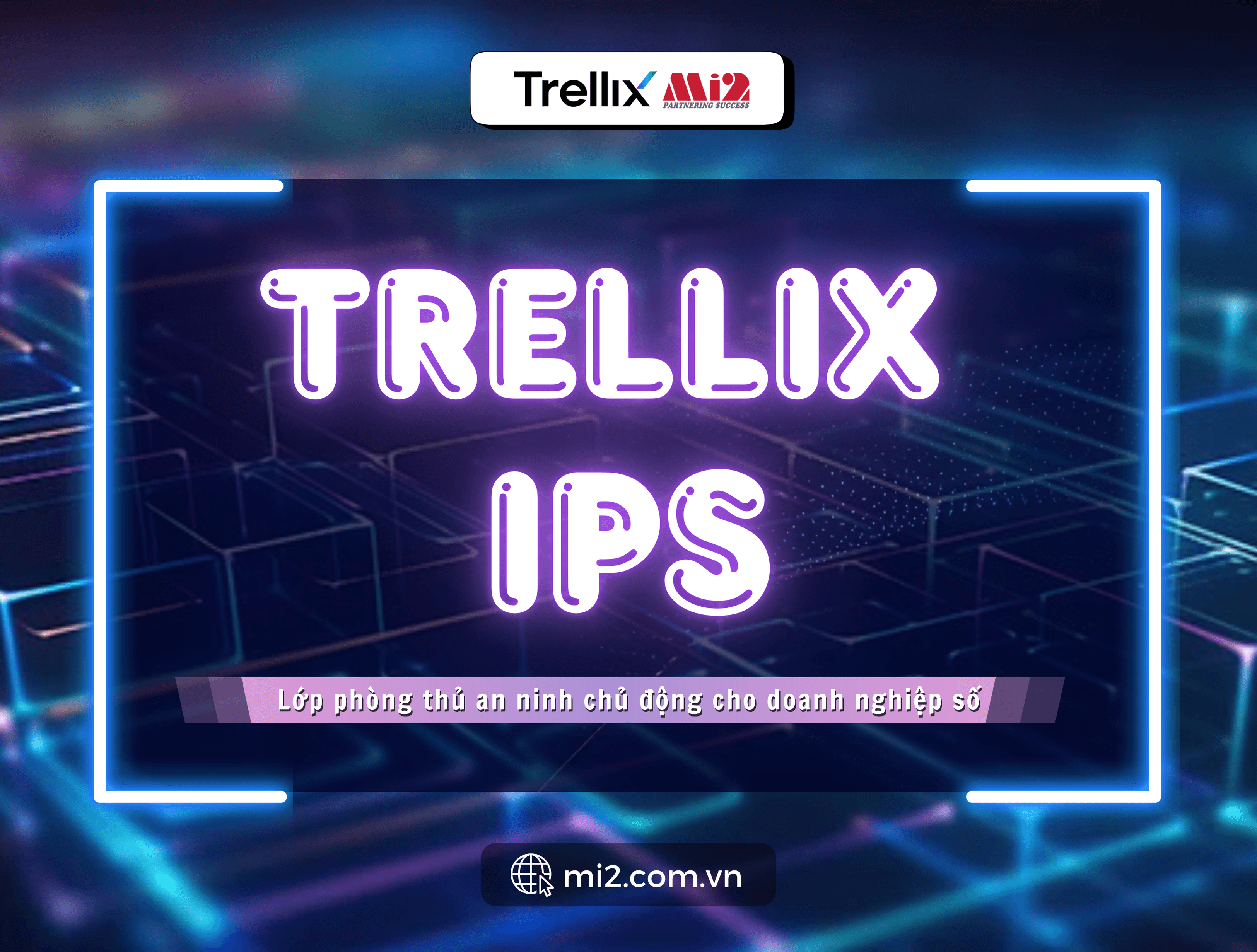 Trellix IPS