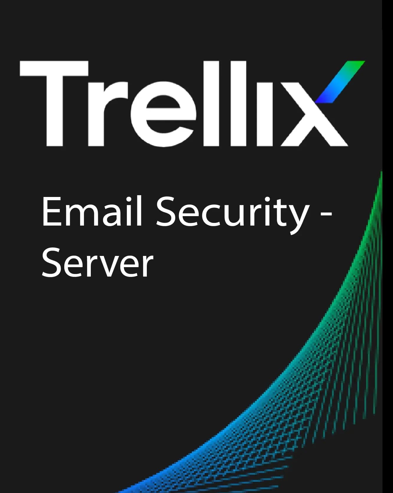 Trellix Email Security - Server
