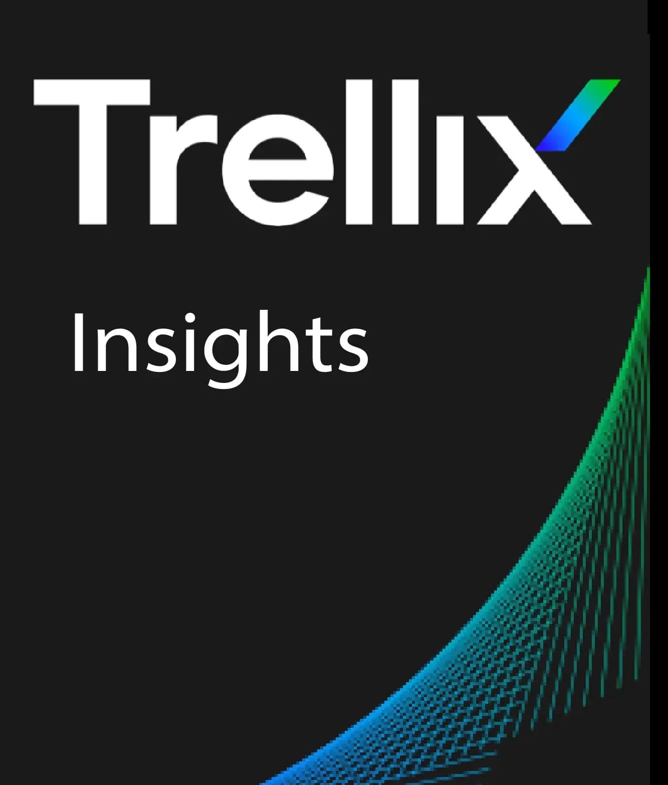 Trellix Insights