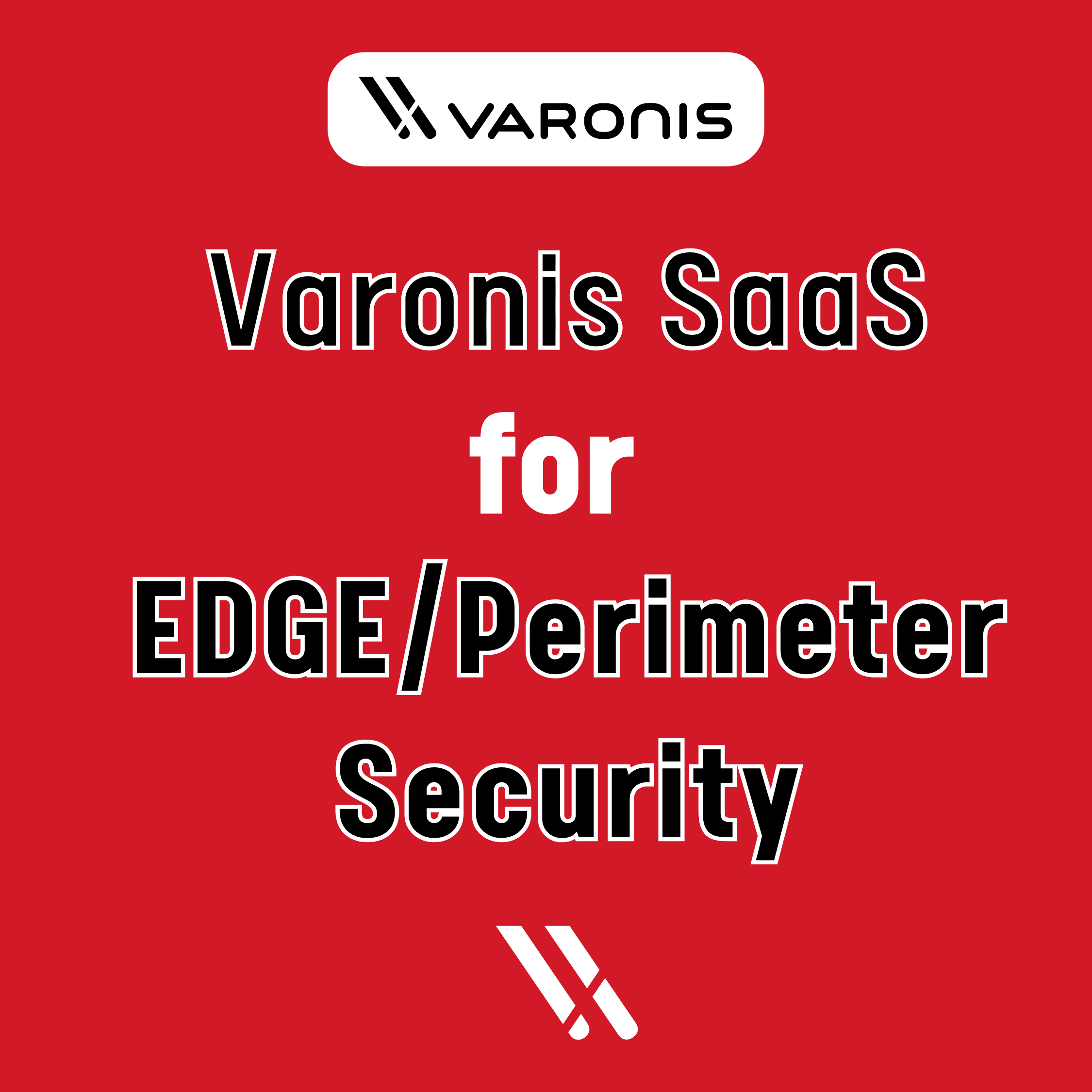Varonis SaaS cho thiết bị bảo mật vành đai, ngoại biên - EDGE