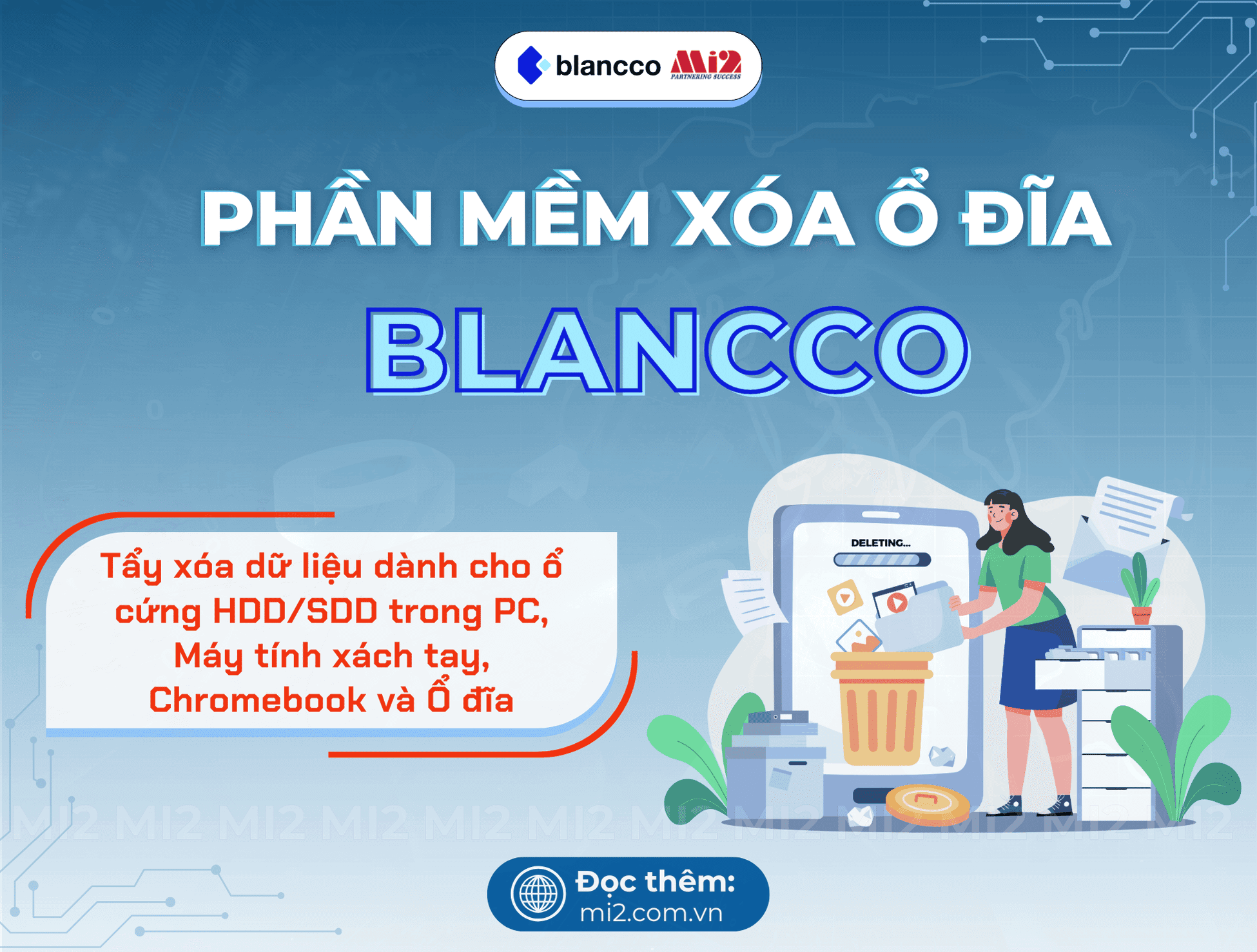 Phần mềm xóa ổ đĩa Blancco: Bảo mật dữ liệu doanh nghiệp